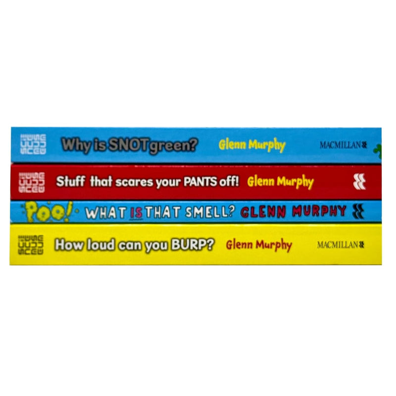 Set of four children's books by Glenn Murphy, including "Why is Snot Green?", "Stuff That Scares Your Pants Off," and "How Loud Can You Burp?"