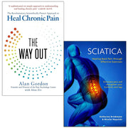 The Way Out By Alan Gordon, Alon Ziv & Sciatica Healing back pain through effective exercises By Katharina Brinkmann 2 Books Collection Set - The Book Bundle