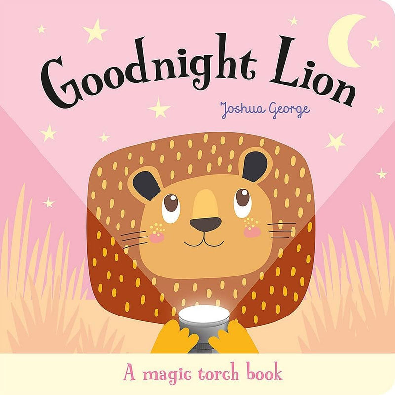 Hardcover of Goodnight Lion Magic Torch Book by Joshua George, featuring colorful illustrations and a cozy nighttime scene.