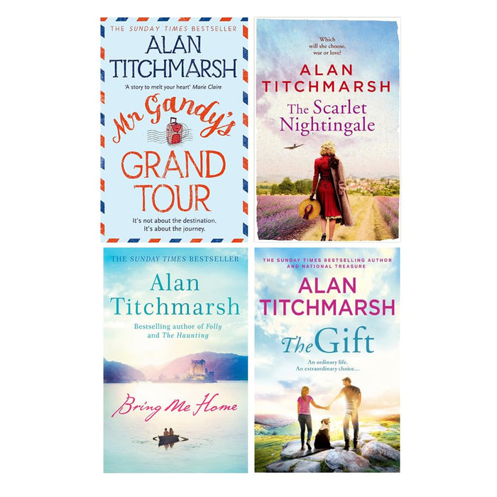 Alan Titchmarsh 4 Books Collection Set (The Scarlet Nightingale, Bring Me Home, Mr Gandy's Grand Tour & The Gift) - The Book Bundle