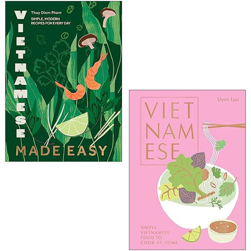 Vietnamese Made Easy Simple Modern Recipes for Every Day and Vietnamese Simple Vietnamese food to cook at home 2 Books Collection Set - The Book Bundle