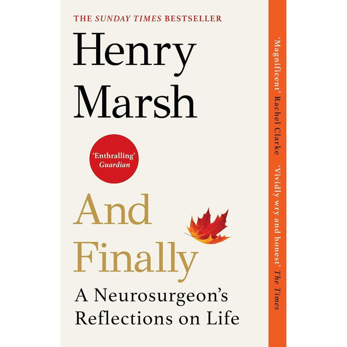 Henry Marsh Collection 3 Books Set (And Finally, Do No Harm, Admissions A Life in Brain Surgery) - The Book Bundle