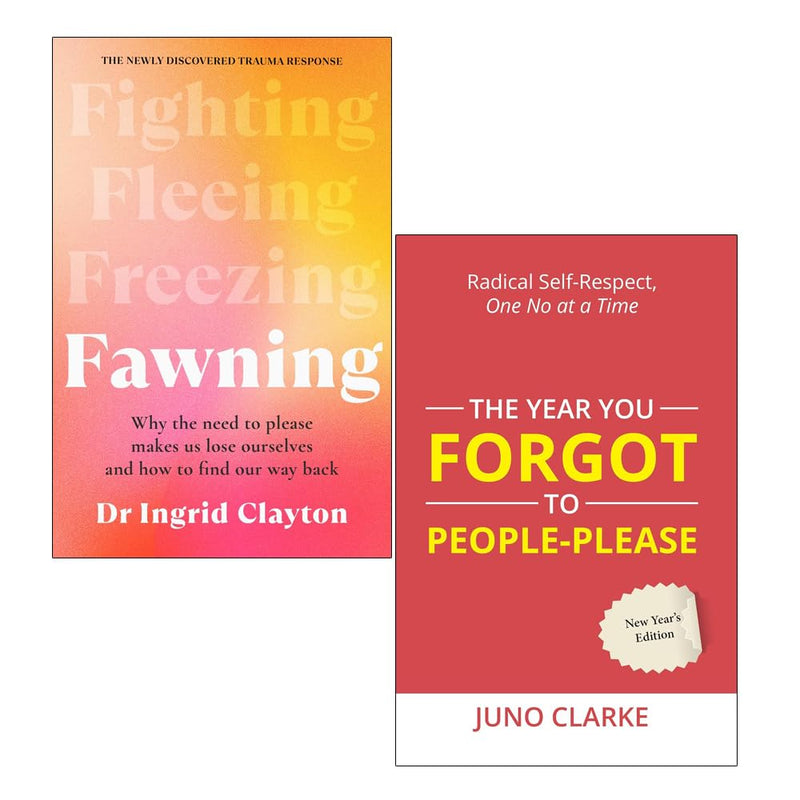 Fawning by Ingrid Clayton & The Year You Forgot To People Please by Juno Clarke 2 Books Collection Set - The Book Bundle