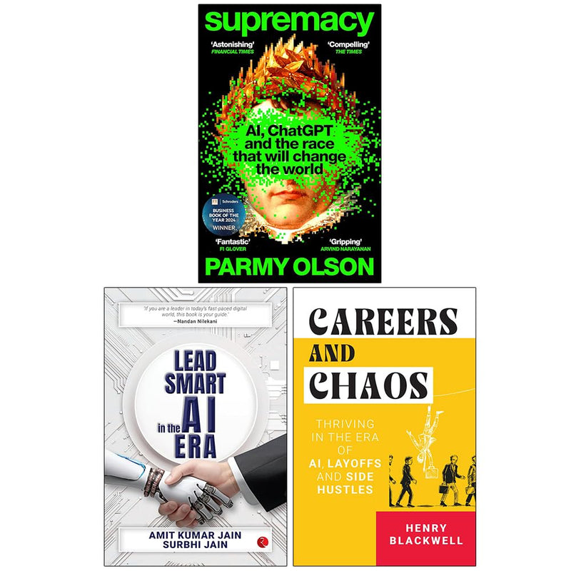 Supremacy, Lead Smart in the AI Era & Careers And Chaos 3 Books Collection Set - Non Fiction - Paperback