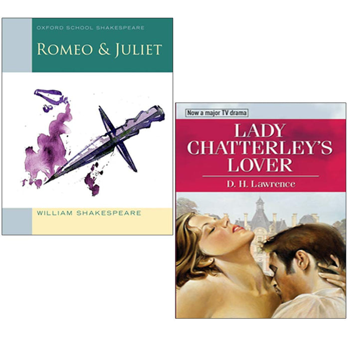 Oxford School Shakespeare Romeo and Juliet, Lady Chatterleys Lover Collection 2 Books Set - The Book Bundle