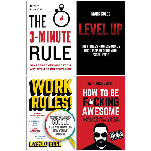 The 3-Minute Rule [Hardcover], Level Up, How To Be F*cking Awesome & Work Rules! 4 Books Collection Set - The Book Bundle