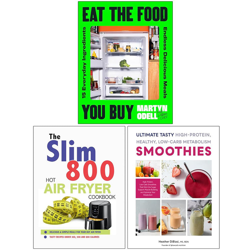 Eat The Food You Buy, The Slim 800 Hot Air Fryer Cookbook, 3 Books Collection Set - Non Fiction - Mixed Format