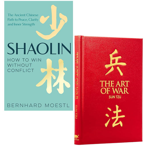 Shaolin How to Win Without Conflict By Bernhard Moestl and The Art of War By Sun Tzu 2 Books Collection Set - The Book Bundle