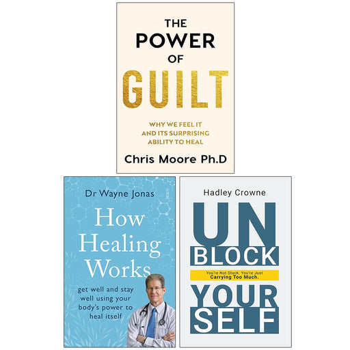 The Power Of Guilt, How Healing Works , Unblock Yourself 3 Books Collection Set - The Book Bundle