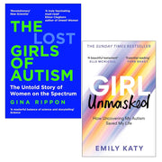 Set of two paperback books, "The Lost Girls of Autism" and "Girl Unmasked," by Gina Rippon and Emily Katy, featuring book covers.