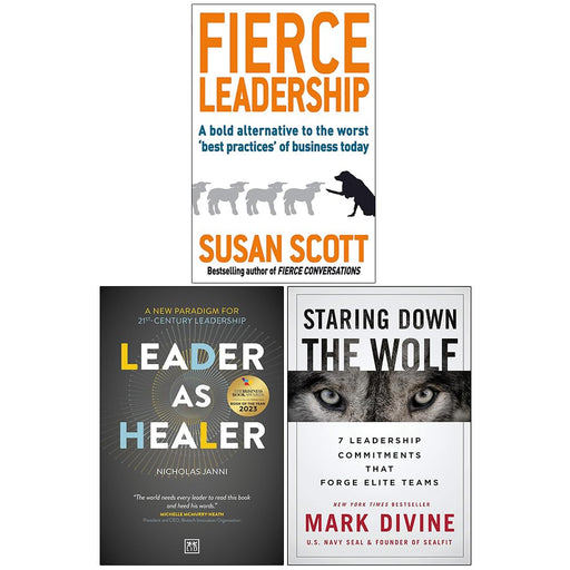 Fierce Leadership, Leader as Healer & [Hardcover] Staring Down the Wolf 3 Books Collection Set - The Book Bundle