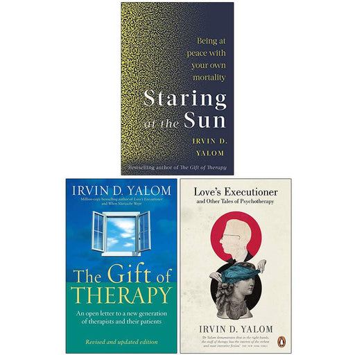 Loves Executioner, The Gift of Therapy, Staring at the Sun 3 Books Collection Set By Irvin Yalom - The Book Bundle