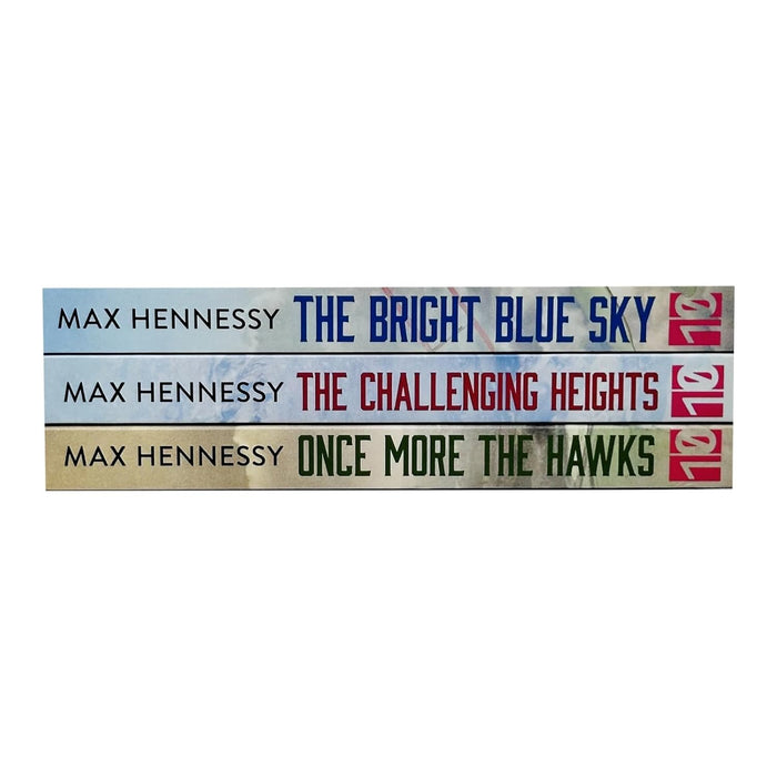 Max Hennessy RAF Trilogy 3 Books Collection Set (The Bright Blue Sky, The Challenging Heights and Once More the Hawks - The Book Bundle
