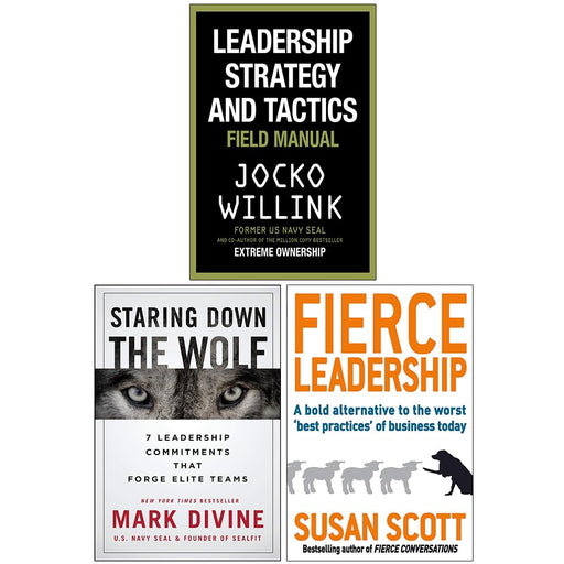Leadership Strategy and Tactics [Hardcover], Staring Down The Wolf [Hardcover] & Fierce Leadership 3 Books Collection Set - The Book Bundle