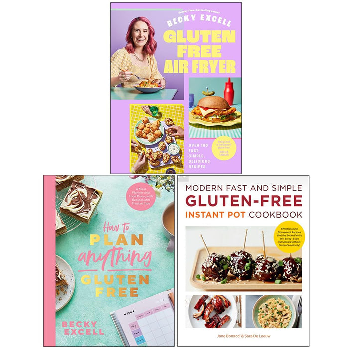 Gluten Free Air Fryer, How to Plan Anything Gluten Free and Modern Fast and Simple Gluten-free Instant Pot Cookbook 3 Books Collection Set - The Book Bundle