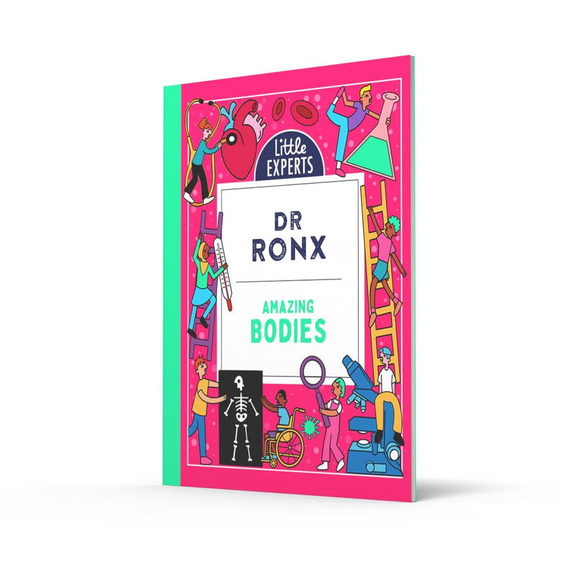 Amazing Bodies By Dr Ronx - Non Fiction Picture Book Science Guide - Hardback