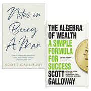 Scott Galloway Collection 2 Books Set (Notes on Being a Man & The Algebra of Wealth) - The Book Bundle