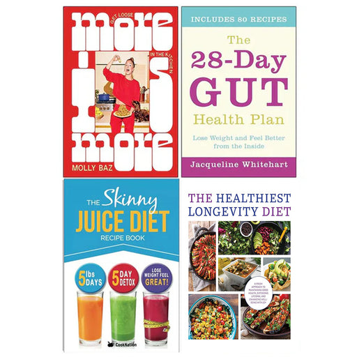 More is More Get Loose In The Kitchen [Hardcover], The 28-day Gut Health Plan, The Skinny Juice Diet Recipe Book, The Healthiest Longevity Diet 4 Books Collection Set - The Book Bundle
