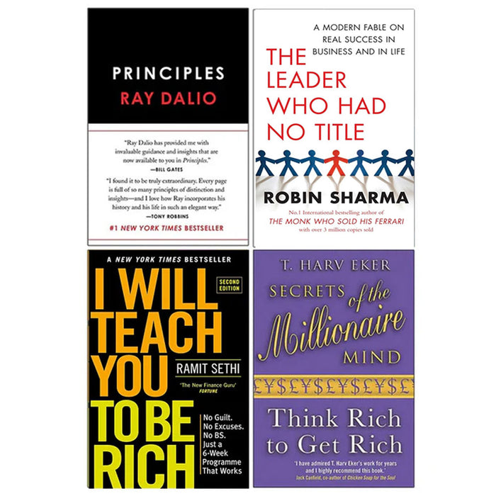 Principles Life and Work [Hardcover], The Leader Who Had No Title, I Will Teach You To Be Rich, Secrets of the Millionaire Mind 4 Books Collection Set - The Book Bundle