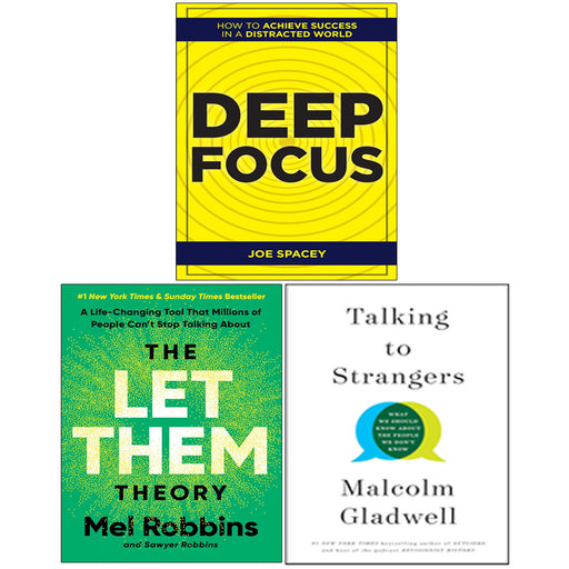 Talking to Strangers(HB), The Let Them Theory(HB), Deep Focus 3 Books Collection Set - The Book Bundle
