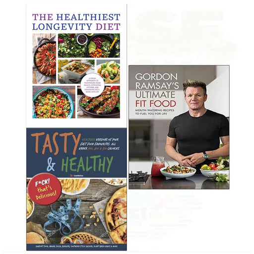 Gordon ramsay ultimate fit food[hardcover], The Healthiest Longevity Die, Tasty & Healthy 3 Books Collection Set - The Book Bundle