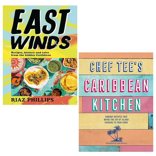 East Winds Riaz Phillips, Chef Tee's Caribbean Kitchen 2 Books Set Hardcover - The Book Bundle