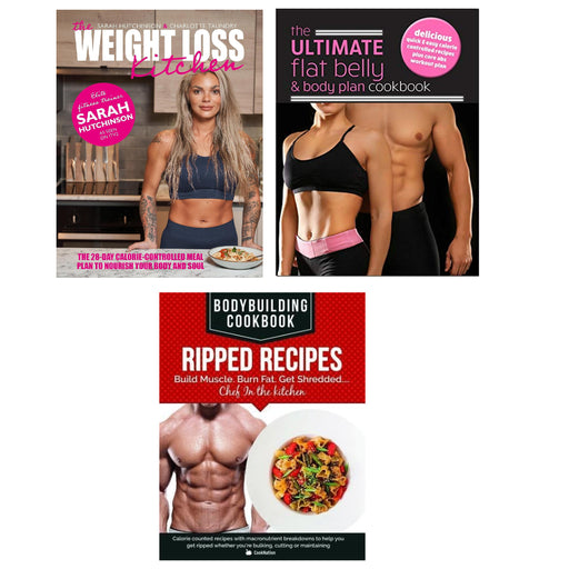 The Weight Loss Kitchen, The Ultimate Flat Belly & Body Plan Cookbook, BodyBuilding Cookbook Ripped Recipes 3 Books Set - The Book Bundle