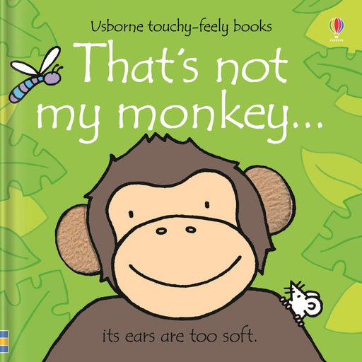 Children's board book titled "That's Not My Monkey" by Fiona Watt, featuring colorful illustrations of a playful monkey.