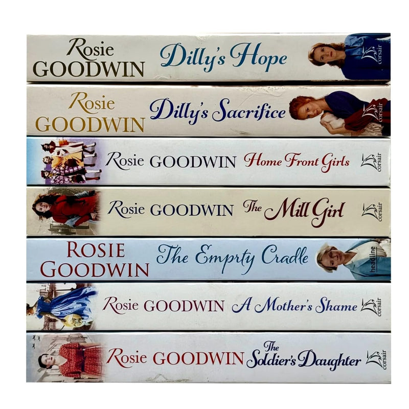 Rosie Goodwin 7 Books Collection Set The Empty Cradle, Home Front Girls, The Maid's Courage
