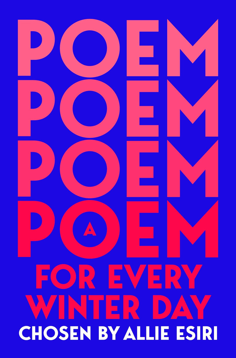 A Poem for Every Winter Day: 2, A Poem for Every Day and Night of the Year, 2 Poetry Collection
