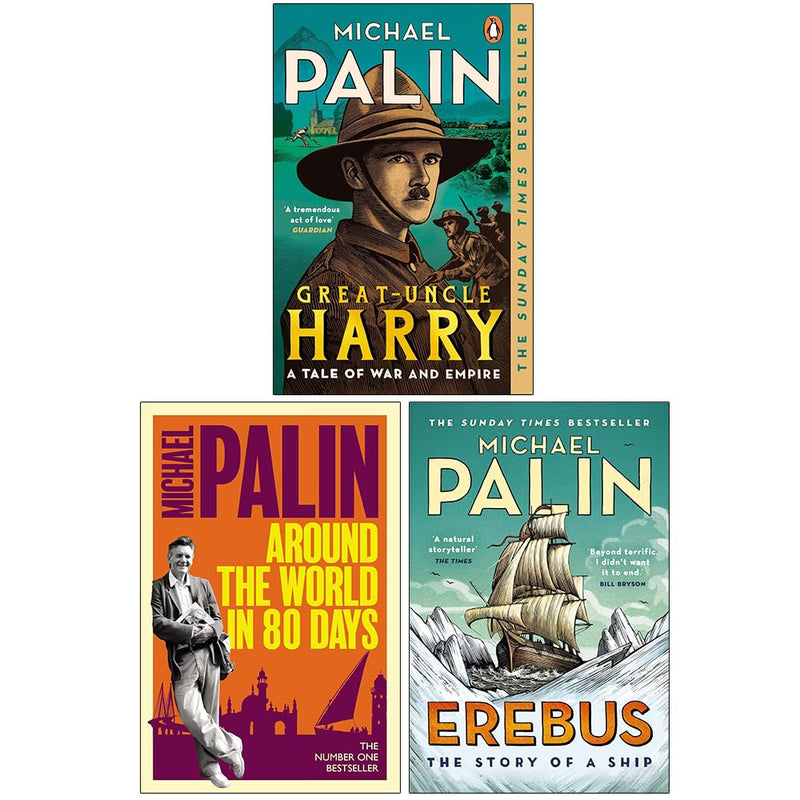Michael Palin Collection 3 Books Set (Great-Uncle Harry, Around The World In Eighty Days and Erebus The Story of a Ship) - The Book Bundle