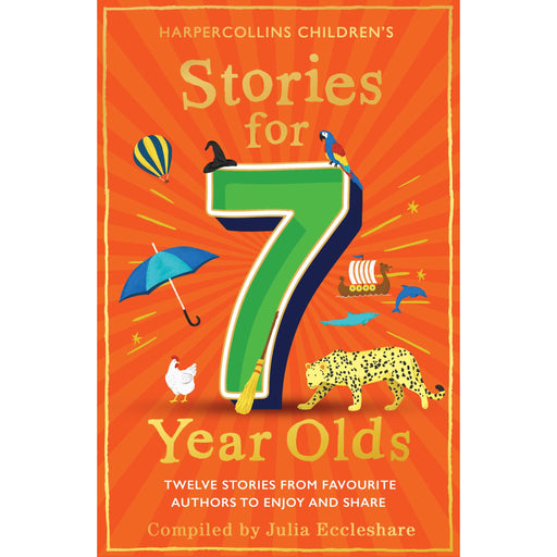Stories for 7 Year Olds: A classic collection of stories by P. L. Travers, Michael Morpurgo and others: the perfect children's gift - The Book Bundle