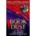 Philip Pullman 3 Books Collection Set (La Belle Sauvage, The Rose Field(HB), The Secret Commonwealth) - The Book Bundle