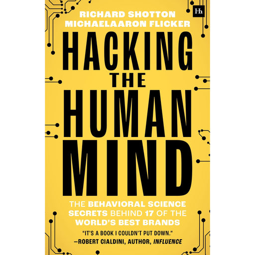 Hacking the Human Mind: The behavioral science secrets behind 17 of the world's best brands - The Book Bundle