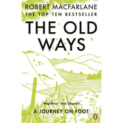 Set of three Robert Macfarlane books including Mountains of the Mind, The Wild Places, and The Old Ways, by Granta Books.