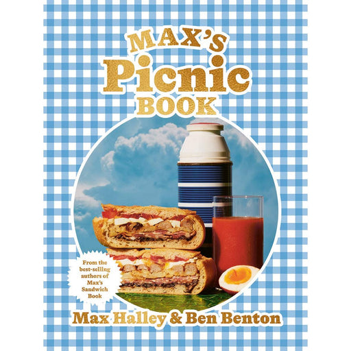 Max’s Picnic Book: An ode to the art of eating outdoors, from the authors of Max’s Sandwich Book - The Book Bundle