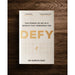 Defy: The Power of No in a World that Demands Yes Hardcover - The Book Bundle