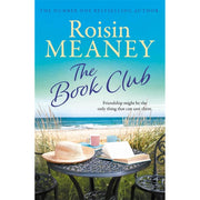 Roisin Meaney Collection 6 Books Set (Life Before Us, Moving On, The Restaurant, The Book Club, The Street Where You Live & The Reunion) - The Book Bundle