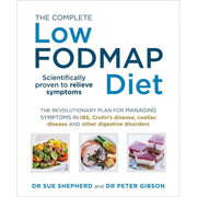 The Complete Low-FODMAP Diet, The Complete Low FODMAP Diet Plan, The FODMAP Solution & Low Fodmap Diet for Beginners 4 Books Collection Set - The Book Bundle