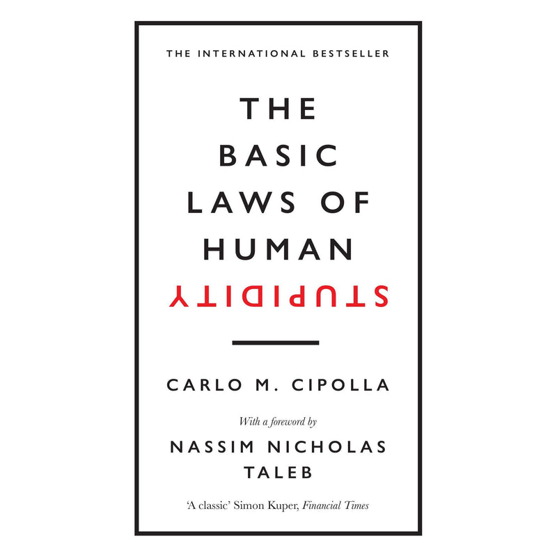 Book cover for "The Basic Laws of Human Stupidity" by Carlo M. Cipolla, published by WH Allen, featuring bold typography and design.