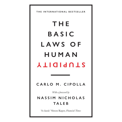 Book cover for "The Basic Laws of Human Stupidity" by Carlo M. Cipolla, published by WH Allen, featuring bold typography and design.