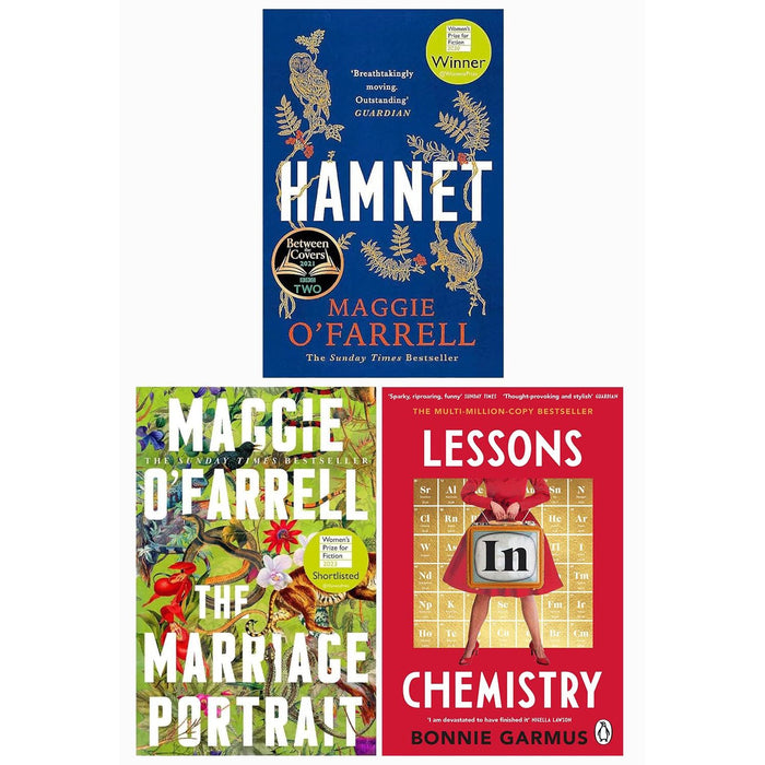 Maggie O'Farrell and Bonnie Garmus 3 Books Collection Set (The Marriage Portrait, Hamnet & Lessons in Chemistry)