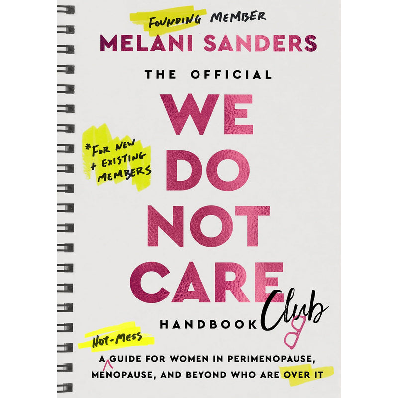 Cover image of the HQ We Do Not Care Club Handbook, a 2026 menopause guide for hot flashes and hormone management.