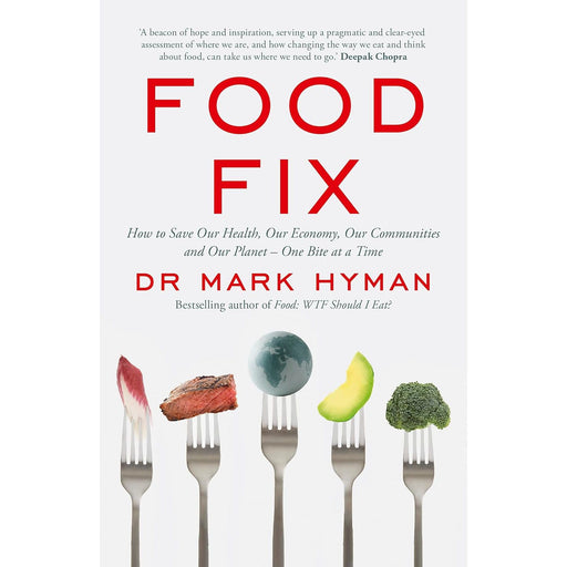 Food Fix: How to Save Our Health, Our Economy, Our Communities - The Book Bundle