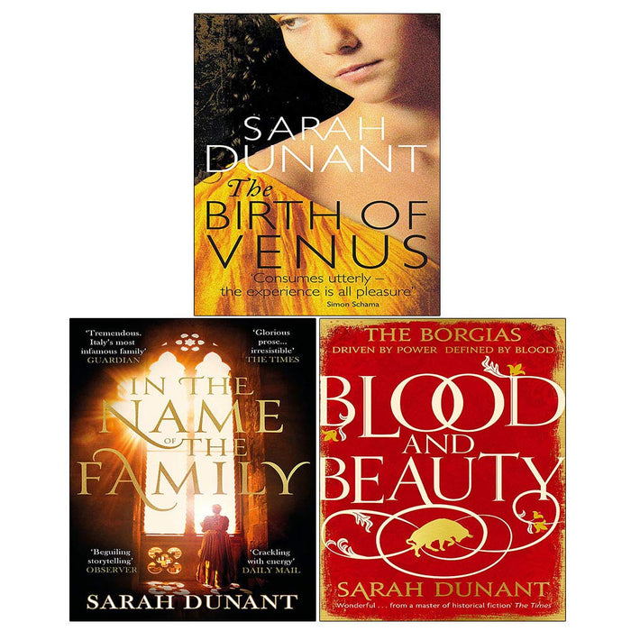 Sarah Dunant 3 Books Collection Set (In The Name of the Family,Blood and Beauty, The Birth Of Venus) - The Book Bundle