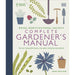 RHS Complete Gardener's Manual, RHS Gardening Through the Year & RHS How To Garden When You're New To Gardening 3 Books Collection Set - The Book Bundle