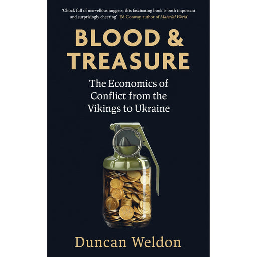Blood and Treasure: The Economics of Conflict from the Vikings to Ukraine - The Book Bundle
