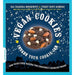 Vegan Cookies Invade Your Cookie Jar: 100 Dairy-Free Recipes for Everyone's Favorite Treats - The Book Bundle