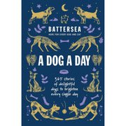 Battersea Dogs and Cats Home 2 Books Collection Set (A Dog a Day & A Cat a Day) - The Book Bundle
