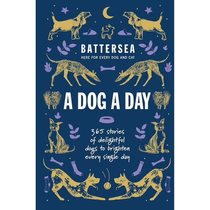 Battersea Dogs and Cats Home 2 Books Collection Set (A Dog a Day & A Cat a Day) - The Book Bundle